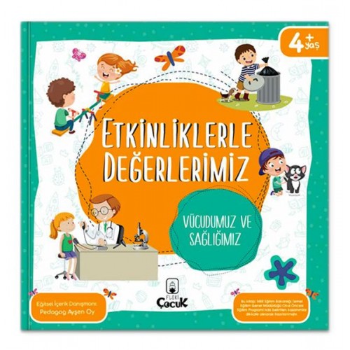 Etkinliklerle Değerlerimiz - Vücudumuz ve Sağlığımız