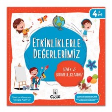 Etkinliklerle Değerlerimiz - Güven ve Sorumluluklarımız