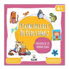 Etkinliklerle Değerlerimiz - Arkadaşlık ve Yardımlaşma