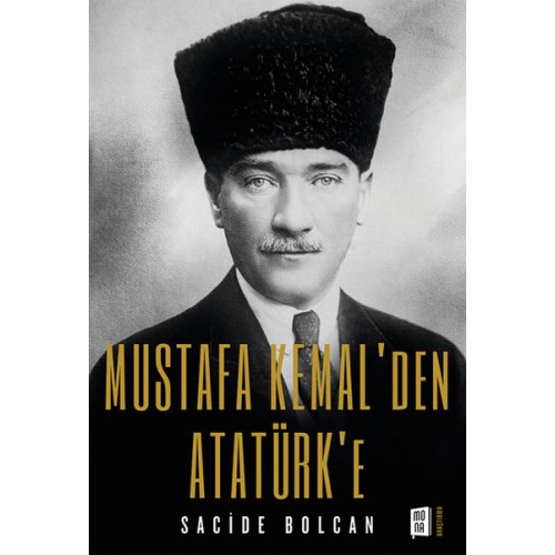 Mustafa Kemal'den Atatürk'e