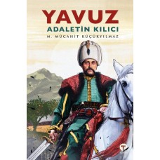 Yavuz - Adaletin Kılıcı