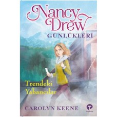 Trendeki Yabancılar - Nancy Drew Günlükleri 2