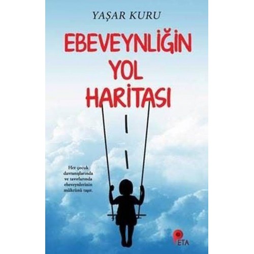 Ebeveynliğin Yol Haritası