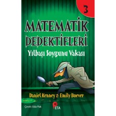 Matematik Dedektifleri 3 : Yılbaşı Soygunu Vakası