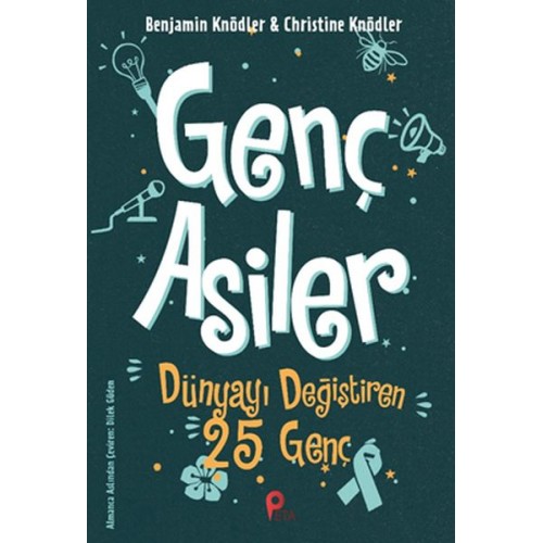 Genç Asiler - Dünyayı Değiştiren 25 Genç