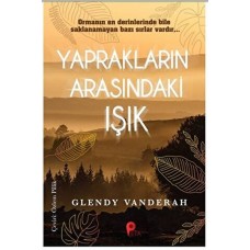 Yaprakların Arasındaki Işık