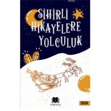 Sihirli Hikayelere Yolculuk