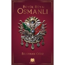 Büyük Rüya: Osmanlı