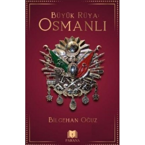 Büyük Rüya: Osmanlı