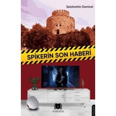 Spikerin Son Haberi