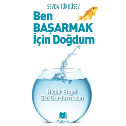 Ben Başarmak İçin Doğdum