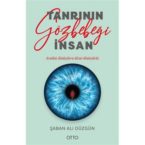 Tanrının Gözbebeği İnsan