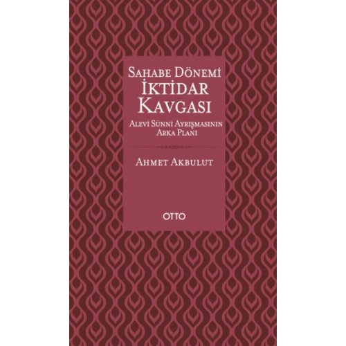 Sahabe Dönemi İktidar Kavgası - Alevi Sünni Ayrışmasının Arka Planı