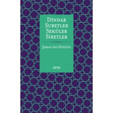 Dindar Suretler Seküler Siretler