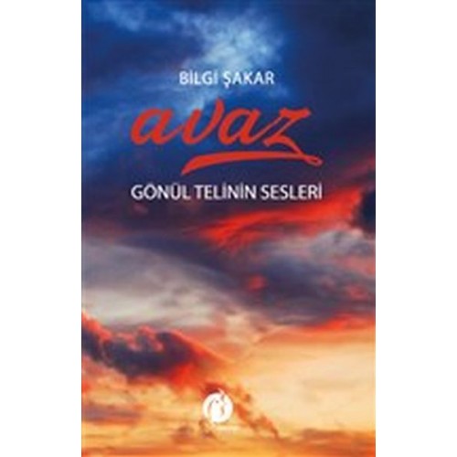 Avaz - Gönül Telinin Sesleri