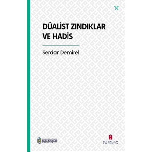 Düalist Zındıklar ve Hadis