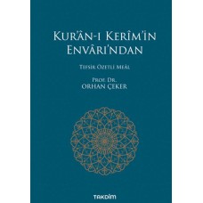 Kur’an-ı Kerim’in Envarı’ndan - Tefsir Özetli Meal