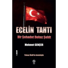 Ecelin Tahtı - Bir Şehadet Dokuz Şehit