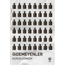 Gidemeyenler