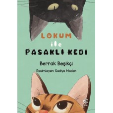 Lokum ile Pasaklı Kedi