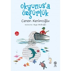 Okyunus’a Özgürlük