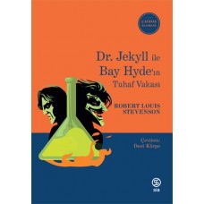 Dr. Jekyll ile Bay Hyde’ın Tuhaf Vakası