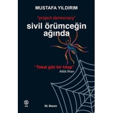 Sivil Örümceğin Ağında