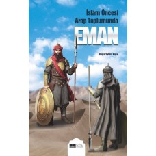 Eman - İslam Öncesi Arap Toplumunda