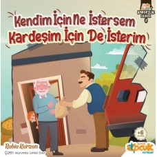 Kendim İçin Ne İstersem Kardeşim İçin De İsterim - Kardeşlik Serisi 3