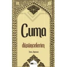 Cuma Düşüncelerim