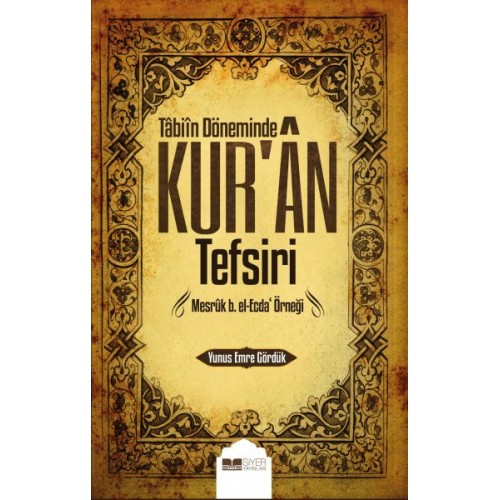 Tabiin Döneminde Kur'an Tefsiri