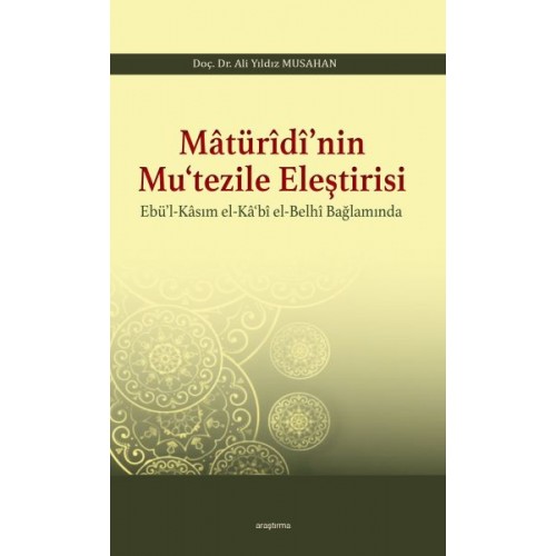 Matüridi'nin Mutezile Eleştirsi Ebül-Kasım El-Kabi El-Belhi Baplamında