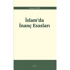 İslam’da İnanç Esasları