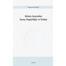 Kelam Açısından İnanç Özgürlüğü ve İrtidat