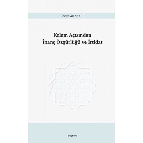 Kelam Açısından İnanç Özgürlüğü ve İrtidat