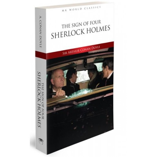 The Sign Of Four Sherlock Holmes - İngilizce Klasik Roman