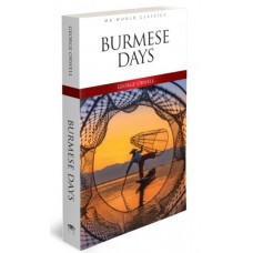 Burmese Days - İngilizce Klasik Roman