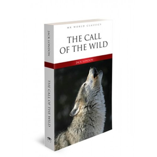 The Call Of The Wild - İngilizce Klasik Roman