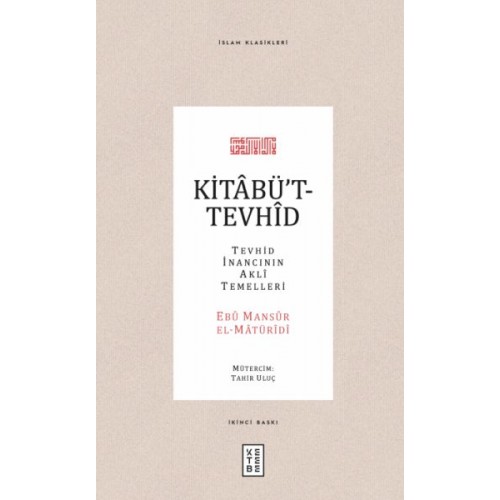 Kitabüt-Tevhid - Tevhid İnancının Akli Temelleri