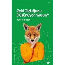 Zeki Olduğunu Düşünüyor musun?