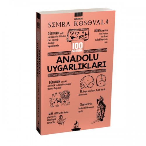 100 Soruda Anadolu Uygarlıkları