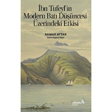 İbn Tufeyl’in Modern Batı Düşüncesi Üzerindeki Etkisi