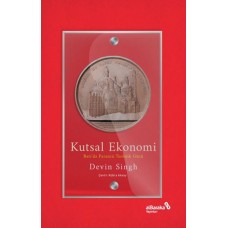 Kutsal Ekonomi: Batı’da Paranın Teolojik Gücü