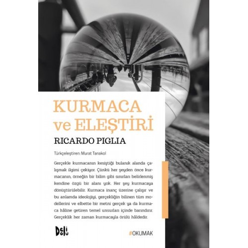 Kurmaca ve Eleştiri