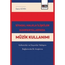 Siyasal Halkla İlişkiler Kampanyalarında Müzik Kullanımı