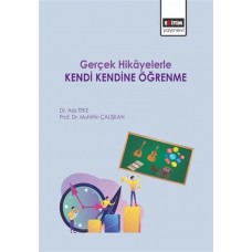 Gerçek Hikayelerle Kendi Kendine Öğrenme