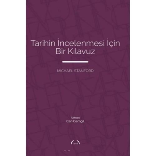 Tarihin İncelenmesi İçin Bir Kılavuz