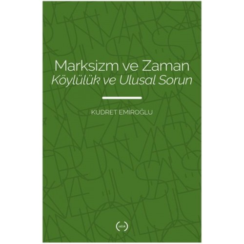 Marksizm ve Zaman Köylülük Ve Ulusal Sorun