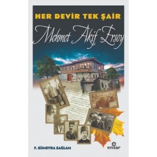 Her Devir Tek Şair Mehmet Akif Ersoy