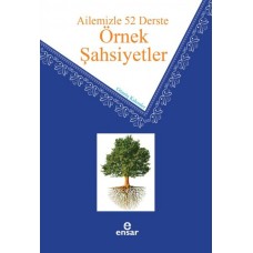 Ailemizle 52 Derste Örnek Şahsiyetler